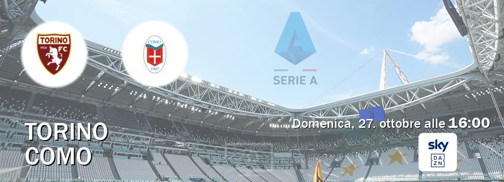 Il match Torino - Como sarà trasmesso in diretta TV su Sky Sport Bar (ore 16:00)