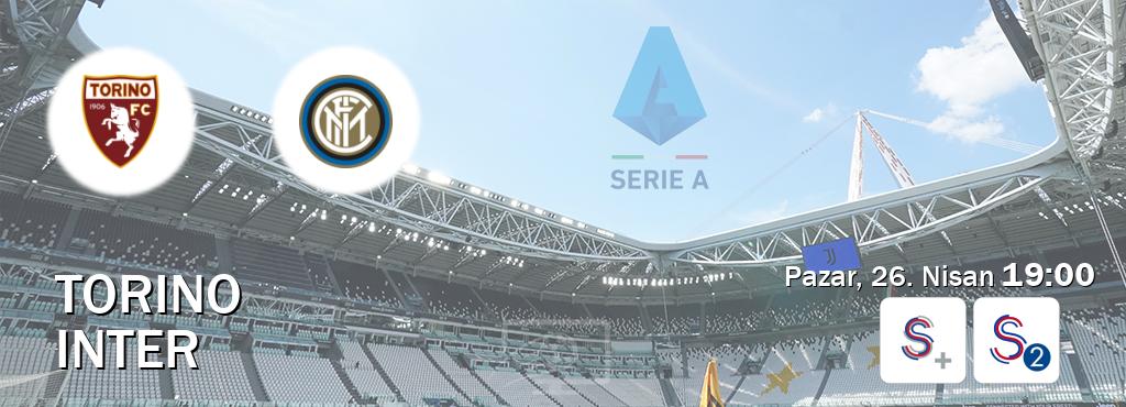 Karşılaşma Torino - Inter S Sport + ve S Sport 2'den canlı yayınlanacak (Pazar, 26. Nisan  19:00).