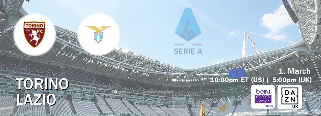 You can watch game live between Torino and Lazio on beIN Sports Connect(AU) and DAZN UK(UK).