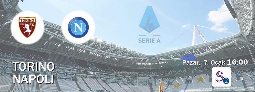 Karşılaşma Torino - Napoli S Sport 2'den canlı yayınlanacak (Pazar,  7. Ocak  16:00).