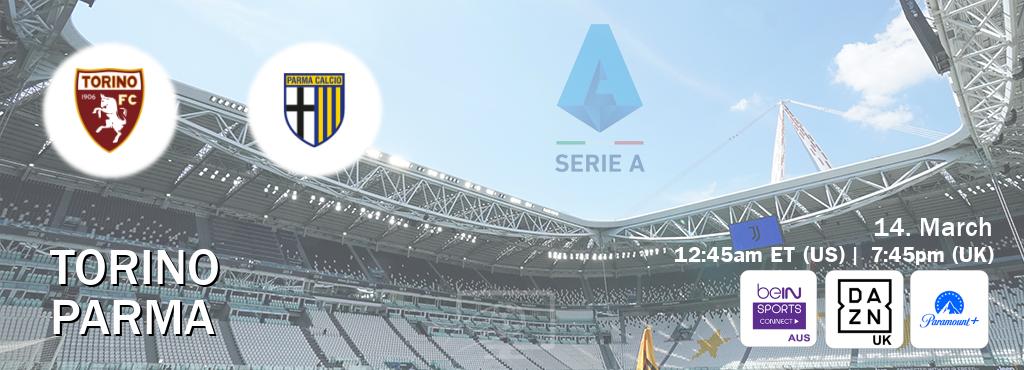You can watch game live between Torino and Parma on beIN Sports Connect(AU), DAZN UK(UK), Paramount+(US).