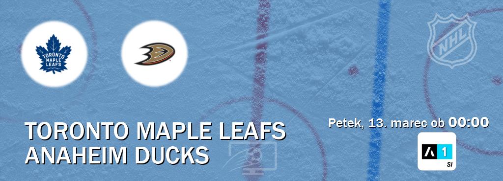 Dvoboj Toronto Maple Leafs in Anaheim Ducks s prenosom tekme v živo na Arena Sport 1.