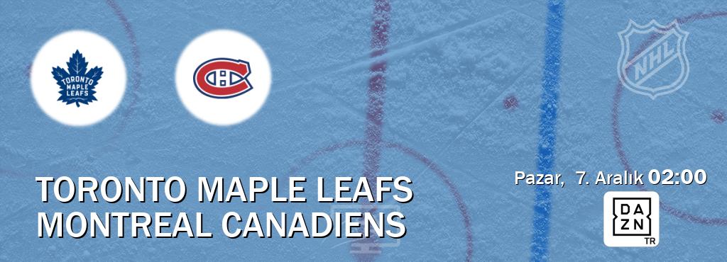 Karşılaşma Toronto Maple Leafs - Montreal Canadiens DAZN'den canlı yayınlanacak (Pazar, 7. Aralık 02:00). Karşılaşma Toronto Maple Leafs - Montreal Canadiens DAZN'den canlı yayınlanacak (Pazar, 7. Aralık 02:00).