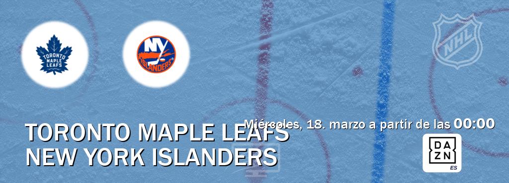 El partido entre Toronto Maple Leafs y New York Islanders será retransmitido por DAZN España (miércoles, 18. marzo a partir de las  00:00).