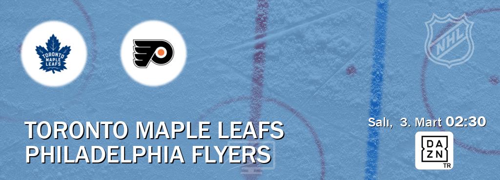 Karşılaşma Toronto Maple Leafs - Philadelphia Flyers DAZN'den canlı yayınlanacak (Salı, 3. Mart 02:30). Karşılaşma Toronto Maple Leafs - Philadelphia Flyers DAZN'den canlı yayınlanacak (Salı, 3. Mart 02:30).