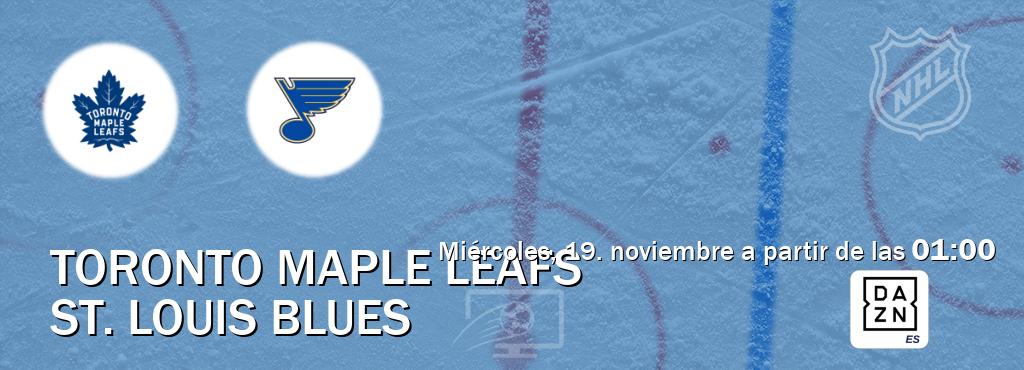 El partido entre Toronto Maple Leafs y St. Louis Blues será retransmitido por DAZN España (miércoles, 19. noviembre a partir de las 01:00). El partido entre Toronto Maple Leafs y St. Louis Blues será retransmitido por DAZN España (miércoles, 19. noviembre a partir de las 01:00).