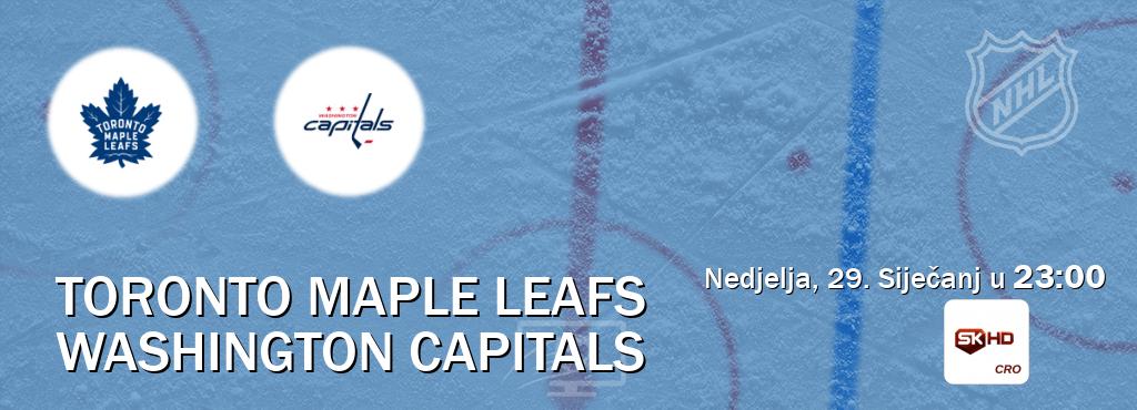 Izravni prijenos utakmice Toronto Maple Leafs i Washington Capitals pratite uživo na Sportklub HD (Nedjelja, 29. Siječanj u  23:00).