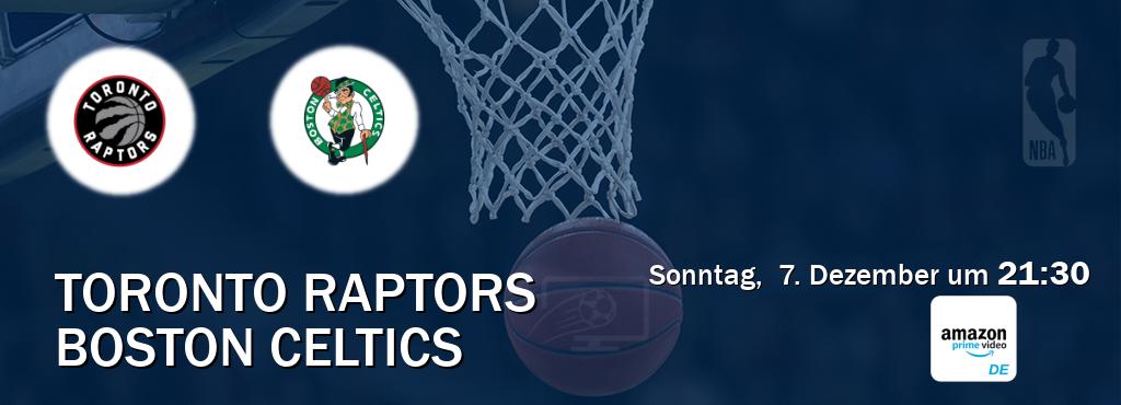 Das Spiel zwischen Toronto Raptors und Boston Celtics wird am Sonntag, 7. Dezember um 21:30, live vom Amazon Prime DE übertragen. Das Spiel zwischen Toronto Raptors und Boston Celtics wird am Sonntag, 7. Dezember um 21:30, live vom Amazon Prime DE übertragen.