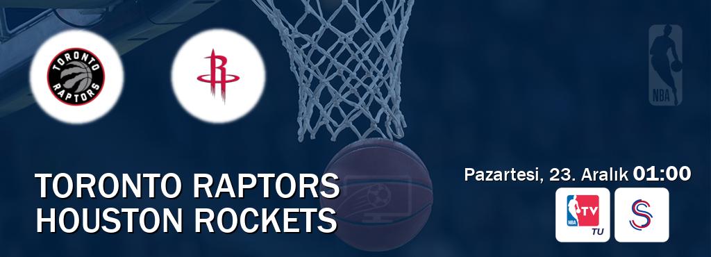 Karşılaşma Toronto Raptors - Houston Rockets NBA TV ve S Sport'den canlı yayınlanacak (Pazartesi, 23. Aralık  01:00).