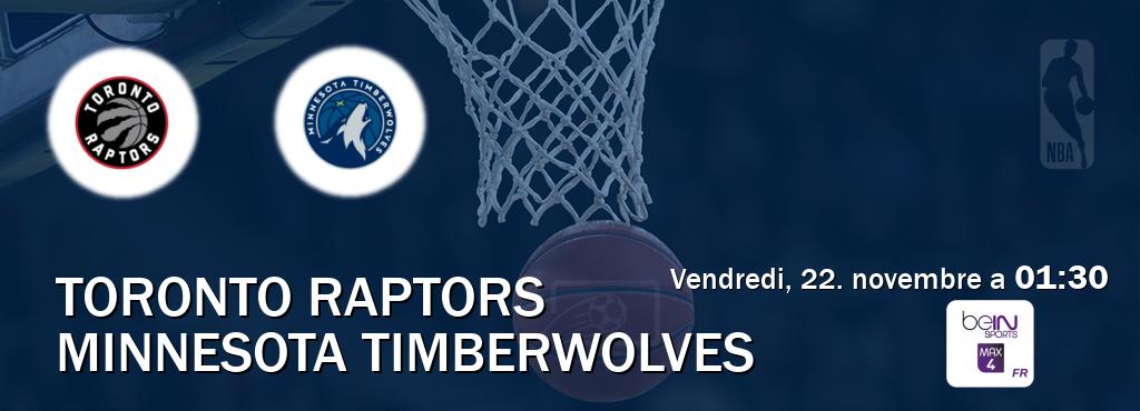 Match entre Toronto Raptors et Minnesota Timberwolves en direct à la beIN Sports 4 Max (vendredi, 22. novembre a  01:30).