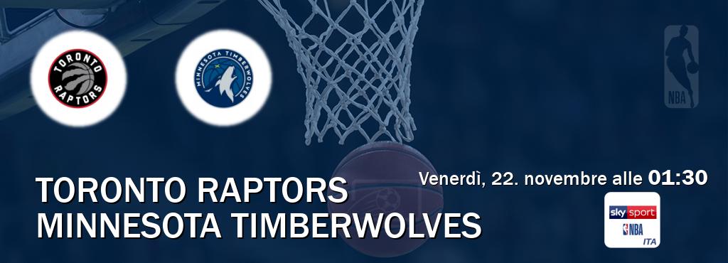 Il match Toronto Raptors - Minnesota Timberwolves sarà trasmesso in diretta TV su Sky Sport NBA (ore 01:30)