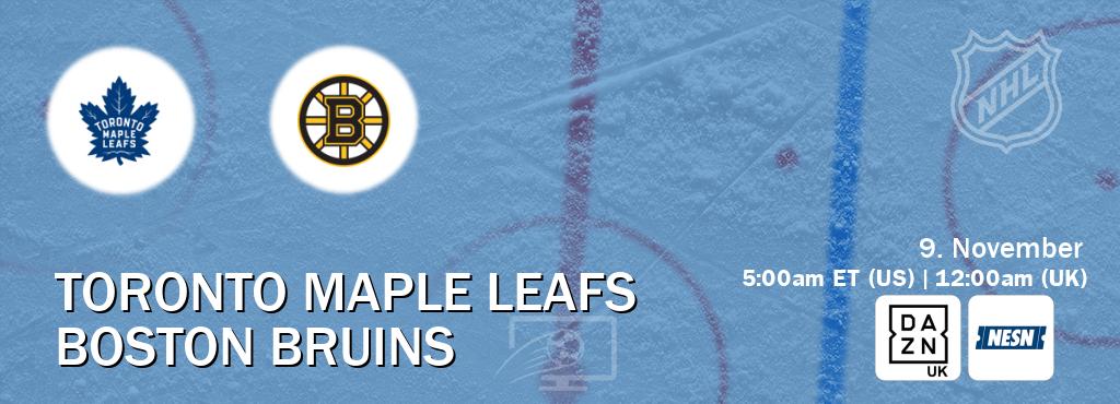 You can watch game live between Toronto Maple Leafs and Boston Bruins on DAZN UK(UK) and NESN(US).