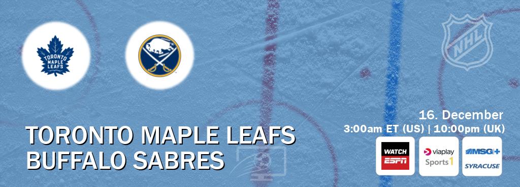 You can watch game live between Toronto Maple Leafs and Buffalo Sabres on WatchESPN(AU), Viaplay Sports 1(UK), MSG Plus Syracuse(US).