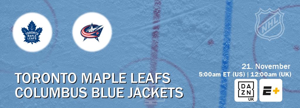 You can watch game live between Toronto Maple Leafs and Columbus Blue Jackets on DAZN UK(UK) and ESPN+(US). You can watch game live between Toronto Maple Leafs and Columbus Blue Jackets on DAZN UK(UK) and ESPN+(US).
