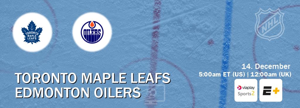 You can watch game live between Toronto Maple Leafs and Edmonton Oilers on Viaplay Sports 2(UK) and ESPN+(US).