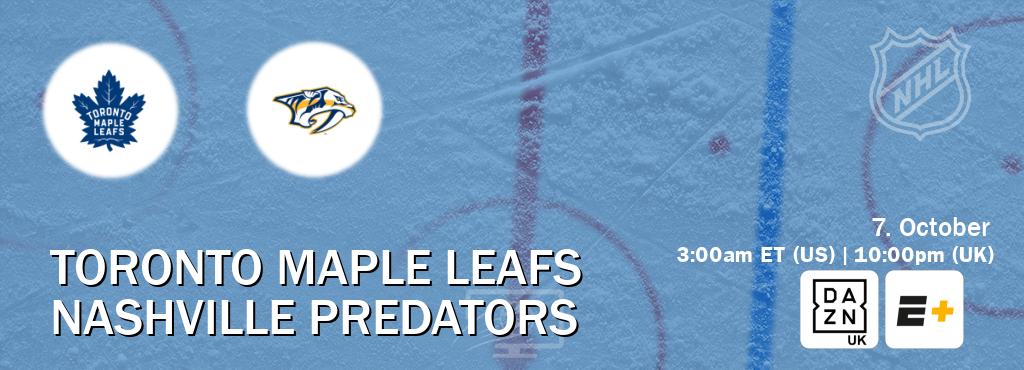 You can watch game live between Toronto Maple Leafs and Nashville Predators on DAZN UK(UK) and ESPN+(US).