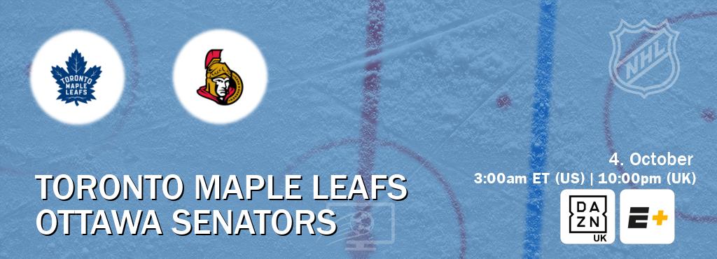 You can watch game live between Toronto Maple Leafs and Ottawa Senators on DAZN UK(UK) and ESPN+(US). You can watch game live between Toronto Maple Leafs and Ottawa Senators on DAZN UK(UK) and ESPN+(US).