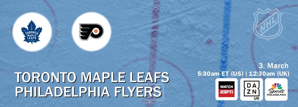 You can watch game live between Toronto Maple Leafs and Philadelphia Flyers on WatchESPN(AU), DAZN UK(UK), NBCS Philadelphia(US).