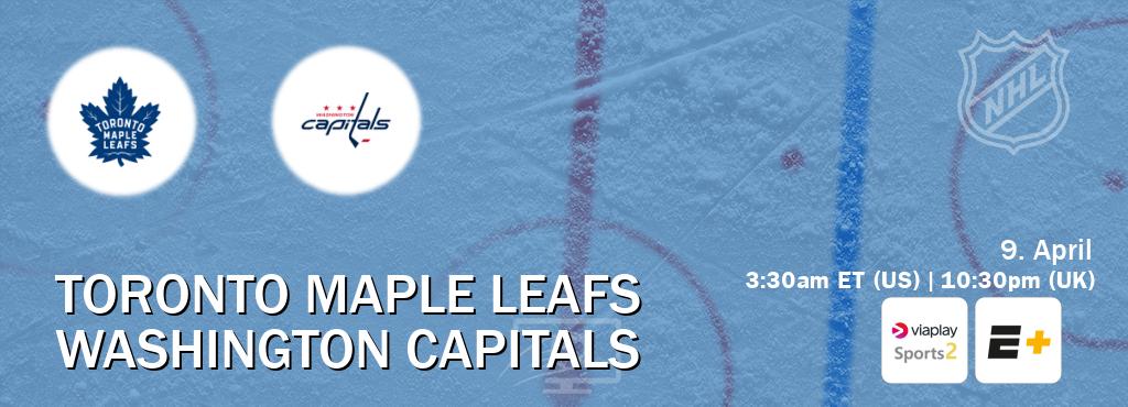 You can watch game live between Toronto Maple Leafs and Washington Capitals on Viaplay Sports 2(UK) and ESPN+(US).