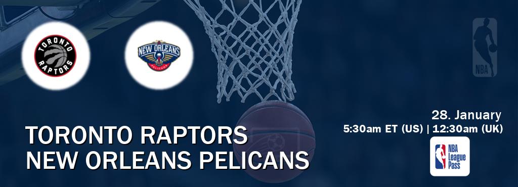 You can watch game live between Toronto Raptors and New Orleans Pelicans on NBA League Pass.