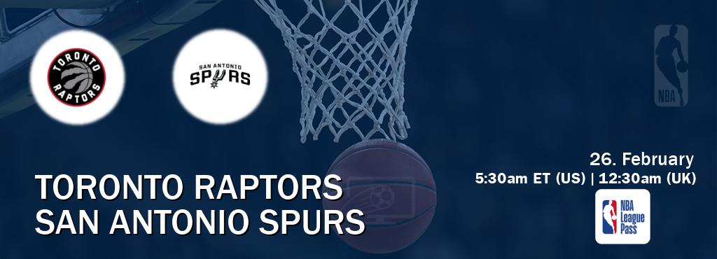 You can watch game live between Toronto Raptors and San Antonio Spurs on NBA League Pass.