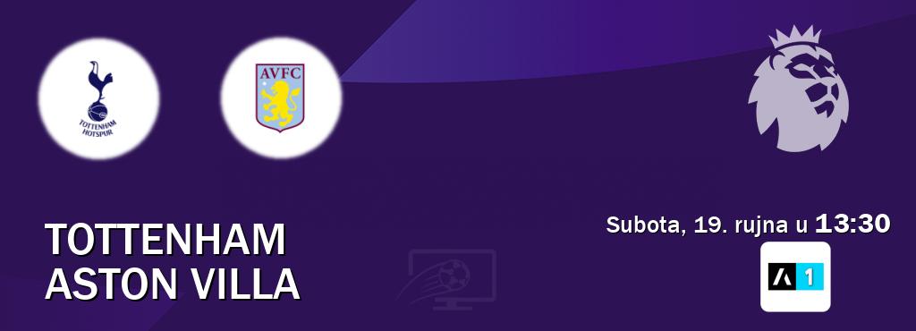 Izravni prijenos utakmice Tottenham i Aston Villa pratite uživo na Arena Sport 1 (subota, 19. rujna u  13:30).