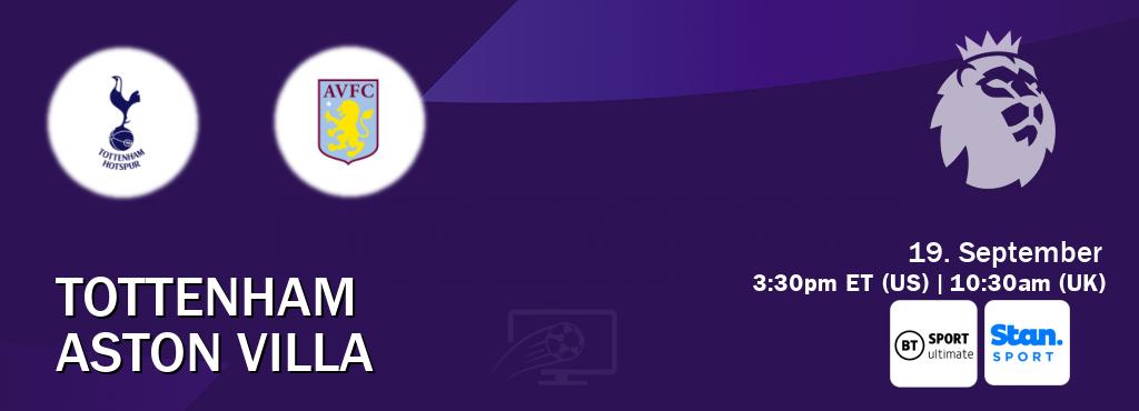 You can watch game live between Tottenham and Aston Villa on TNT Sports Ultimate(UK) and Stan Sport(AU). You can watch game live between Tottenham and Aston Villa on TNT Sports Ultimate(UK) and Stan Sport(AU).