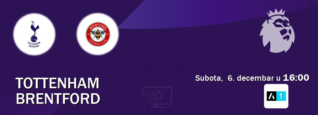 Izravni prijenos utakmice Tottenham i Brentford pratite uživo na Arena Sport 1 (subota,  6. decembar u  16:00).