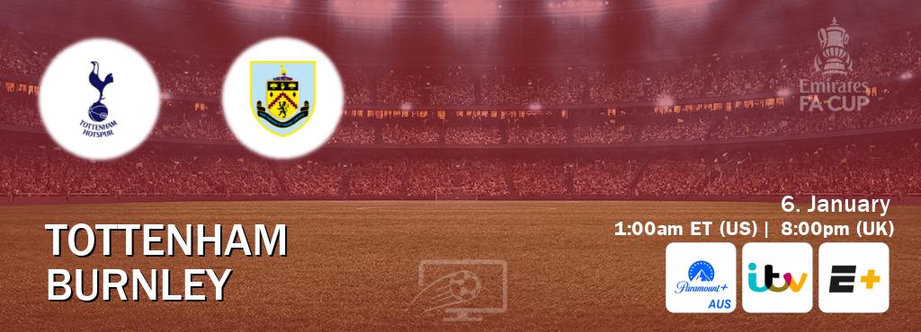 You can watch game live between Tottenham and Burnley on Paramount+ Australia(AU), ITV(UK), ESPN+(US).