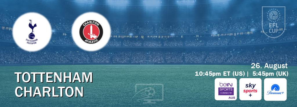You can watch game live between Tottenham and Charlton on beIN Sports Connect(AU), Sky Sports+(UK), Paramount+(US). You can watch game live between Tottenham and Charlton on beIN Sports Connect(AU), Sky Sports+(UK), Paramount+(US).