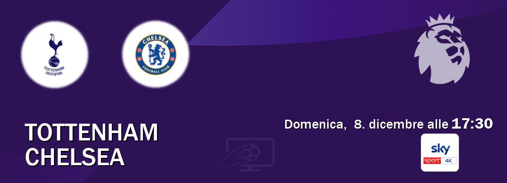 Il match Tottenham - Chelsea sarà trasmesso in diretta TV su Sky Sport 4K (ore 17:30)