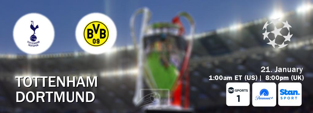 You can watch game live between Tottenham and Dortmund on TNT Sports 1(UK), Paramount+(US), Stan Sport(AU).