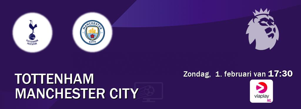 Wedstrijd tussen Tottenham en Manchester City live op tv bij Viaplay Nederland (zondag,  1. februari van  17:30).
