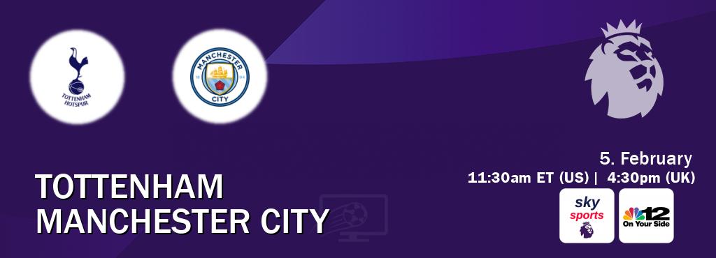 You can watch game live between Tottenham and Manchester City on Sky Sports Premier League and WWBT TV.