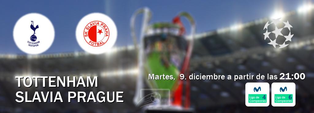 El partido entre Tottenham y Slavia Prague será retransmitido por Movistar Liga de Campeones 4 y Movistar Liga de Campeones 6  (martes,  9. diciembre a partir de las  21:00).