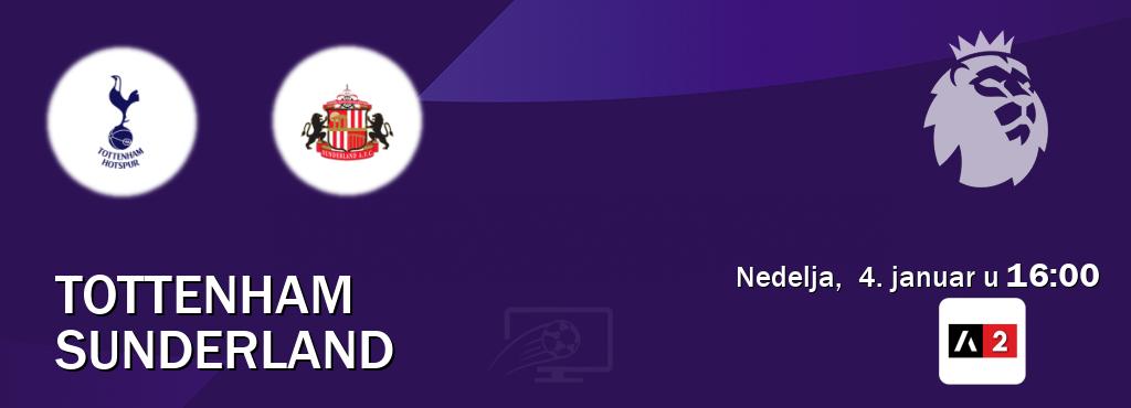 Izravni prijenos utakmice Tottenham i Sunderland pratite uživo na Arena Sport 2 (nedelja,  4. januar u  16:00).