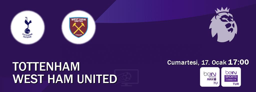 Karşılaşma Tottenham - West Ham United beIN SPORTS Max 1 ve Bein Sports Connect'den canlı yayınlanacak (Cumartesi, 17. Ocak  17:00).