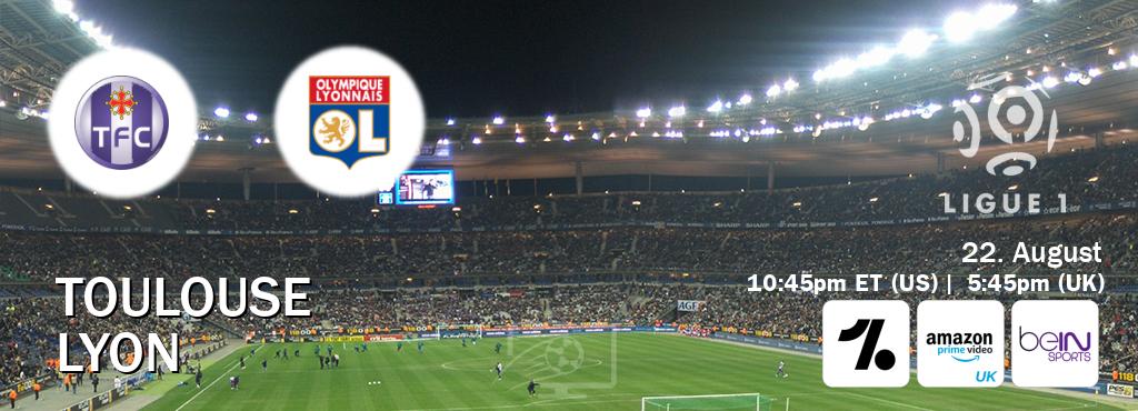 You can watch game live between Toulouse and Lyon on OneFootball, Amazon Prime Video UK(UK), beIN SPORTS USA(US).