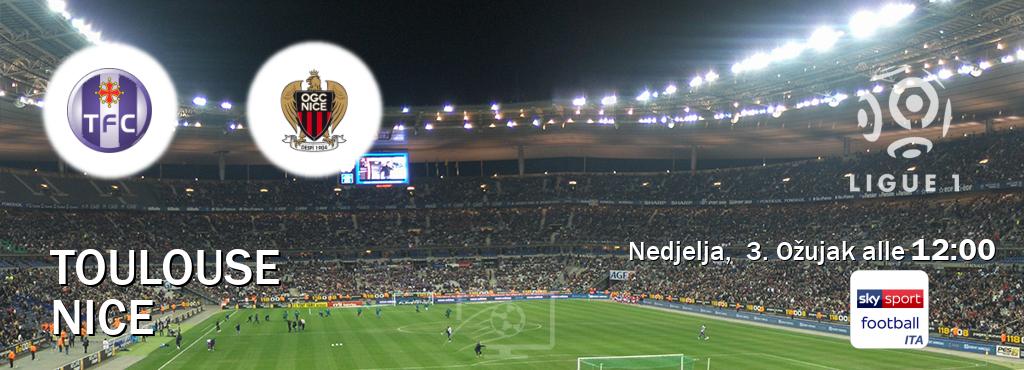 Il match Toulouse - Nice sarà trasmesso in diretta TV su Sky Sport Football (ore 12:00)