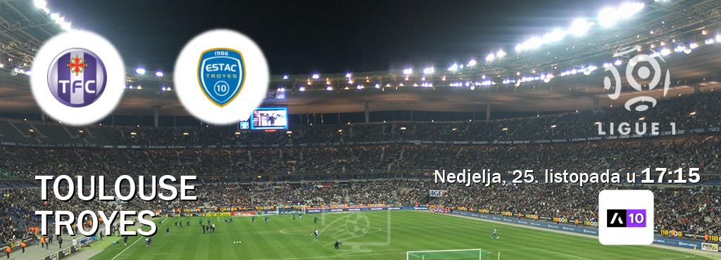Izravni prijenos utakmice Toulouse i Troyes pratite uživo na Arena Sport 10 (nedjelja, 25. listopada u 17:15). Izravni prijenos utakmice Toulouse i Troyes pratite uživo na Arena Sport 10 (nedjelja, 25. listopada u 17:15).