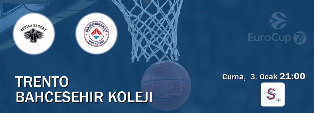 Karşılaşma Trento - Bahcesehir Koleji S Sport +'den canlı yayınlanacak (Cuma,  3. Ocak  21:00).