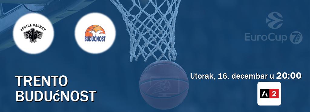 Izravni prijenos utakmice Trento i Budućnost pratite uživo na Arena Sport 2 (utorak, 16. decembar u 20:00). Izravni prijenos utakmice Trento i Budućnost pratite uživo na Arena Sport 2 (utorak, 16. decembar u 20:00).