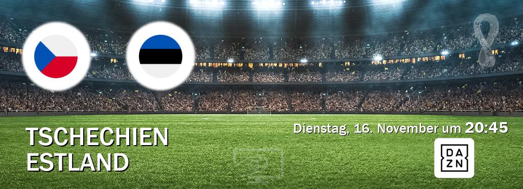 Das Spiel zwischen Tschechien und Estland wird am Dienstag, 16. November um  20:45, live vom DAZN übertragen.