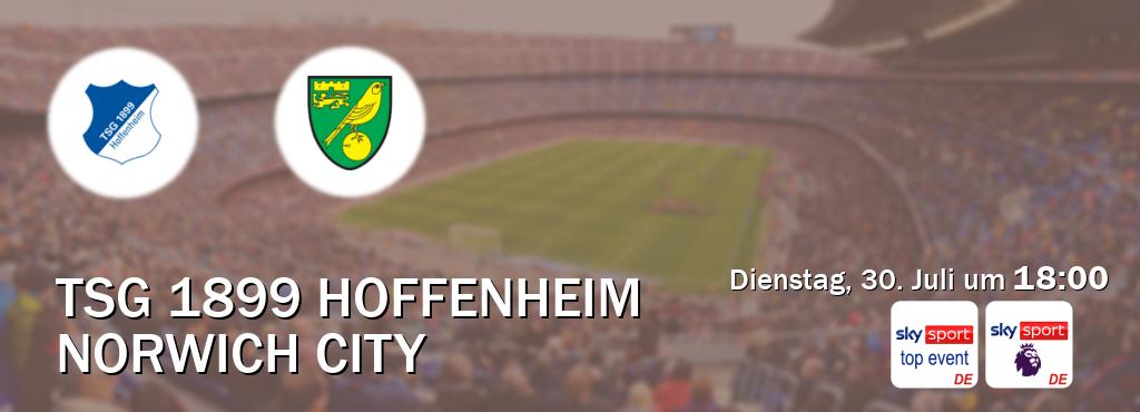 Das Spiel zwischen TSG 1899 Hoffenheim und Norwich City wird am Dienstag, 30. Juli um  18:00, live vom Sky Sport Top Event und Sky Sport Premier League übertragen.