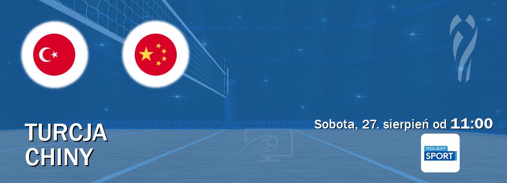 Gra między Turcja i Chiny transmisja na żywo w Polsat Sport (sobota, 27. sierpień od  11:00).