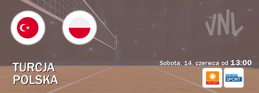 Gra między Turcja i Polska transmisja na żywo w Polsat i Polsat Sport (sobota, 14. czerwca od  13:00).