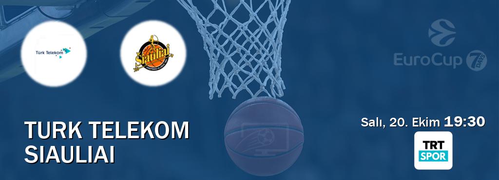 Karşılaşma Turk Telekom - Siauliai TRT Spor'den canlı yayınlanacak (Salı, 20. Ekim 19:30). Karşılaşma Turk Telekom - Siauliai TRT Spor'den canlı yayınlanacak (Salı, 20. Ekim 19:30).