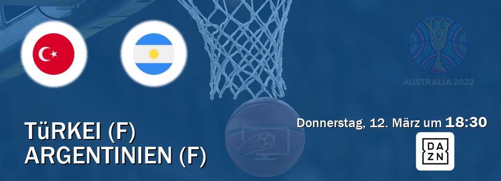 Das Spiel zwischen Türkei (F) und Argentinien (F) wird am Donnerstag, 12. März um  18:30, live vom DAZN übertragen.