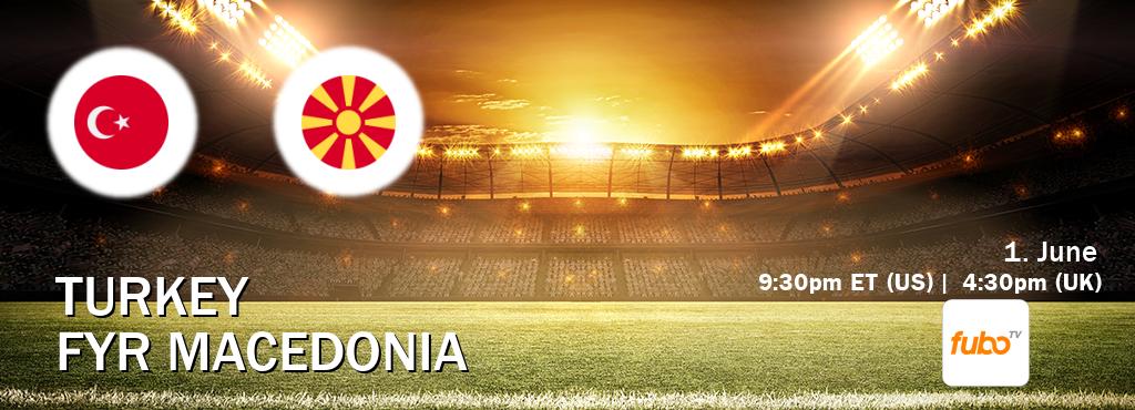 You can watch game live between Turkey and FYR Macedonia on fuboTV(US).