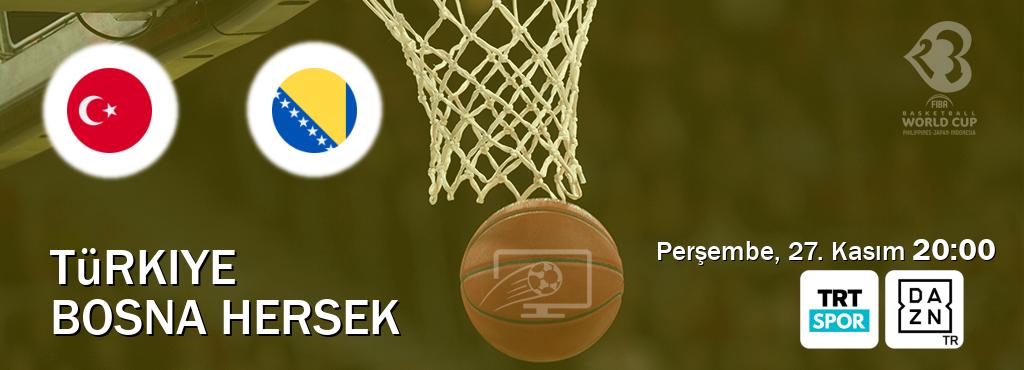 Karşılaşma Türkiye - Bosna Hersek TRT Spor ve DAZN'den canlı yayınlanacak (Perşembe, 27. Kasım 20:00). Karşılaşma Türkiye - Bosna Hersek TRT Spor ve DAZN'den canlı yayınlanacak (Perşembe, 27. Kasım 20:00).